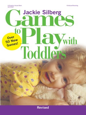 cover image of Games to Play with Toddlers, Revised